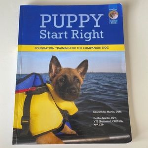 Puppy Start Right: Foundation Training for the Companion Dog